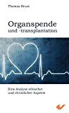 Alles zu Organspende - Organtransplantation