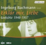 Alles zu Ingeborg Bachmann  - Erklär mir die Liebe