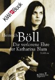 Alles zu Heinrich Böll  - Die verlorene Ehre der Katharina Blum