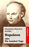 Beliebte Dokumente zu Christian Dietrich Grabbe  - Napoleon oder Die hundert Tage