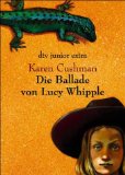 Beliebte Dokumente zu Karen Cushman  - Die Ballade von Lucy und Whipple