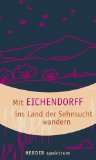 Beliebte Dokumente zu Joseph von Eichendorff  - Sehnsucht