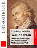 Alles zu Friedrich Schiller  - Wallensteins Tod