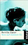 Beliebte Dokumente zu Pernilla Glaser  - Tanz auf dünnem Eis