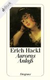 Beliebte Dokumente zu Erich Hackl  - Auroras Anlaß