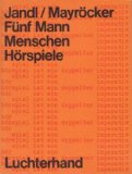 Beliebte Dokumente zu Jandl, Ernst / Mayröcker, Friederike - Fünf Mann Menschen (Hörspiel)