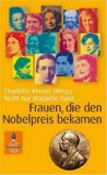 Beliebte Dokumente zu Charlotte Kerner  - Nicht nur Madame Curie - Frauen, die den Nobelpreis bekamen