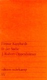 Beliebte Dokumente zu Heinar Kipphardt   - In der Sache J.R. Oppenheimer