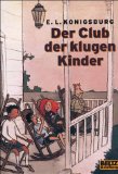 Beliebte Dokumente zu Elaine L. Konigsburg  - Der Club der klugen Kinder