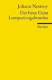 Beliebte Dokumente zu Johann Nestroy  - Der böse Geist Lumpazivagabundus