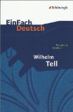 Alles zu Friedrich Schiller  - Wilhelm Tell