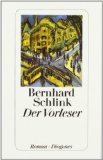 Alles zu Bernhard Schlink  - Der Vorleser
