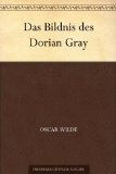Alles zu Oscar Wilde  - Das Bildnis des Dorian Gray