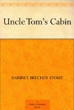 Alles zu Harriet Beecher Stowe  - Uncle Tom