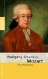 Alles zu Mozart, Wolfgang Amadeus