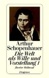 Alles zu Arthur Schopenhauer  - Die Welt als Wille und Vorstellung
