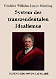 Beliebte Dokumente zu Friedrich Wilhelm Joseph Schelling  - System des transzendentalen Idealismus