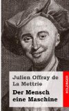 Beliebte Dokumente zu Julien Offray de La Mettrie