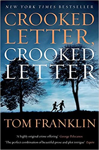 Alles zu Tom Franklin  - Crooked Letter